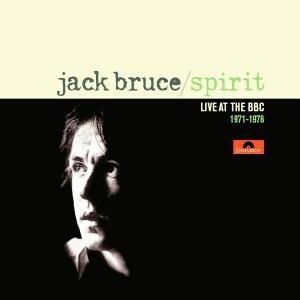 Spirit: Live at the BBC 1971-1978 Bruce Jack