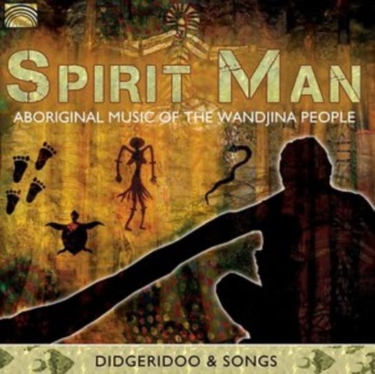 Spirit Man - Aboriginal Music Of The Wandjina People Wandjina People