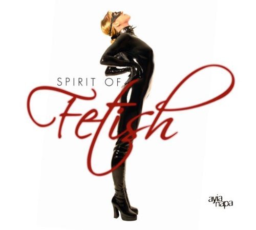 Spirit Of Fetish Various Artists