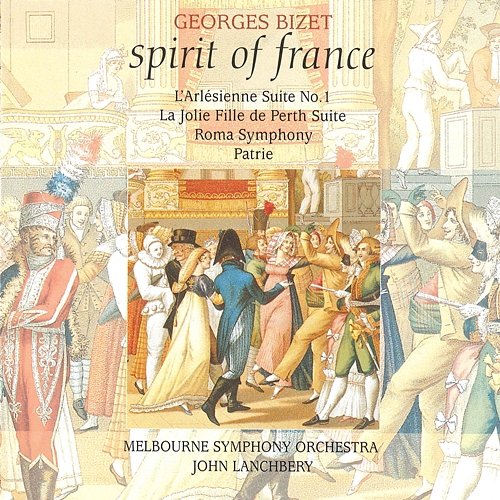 Spirit Of France Melbourne Symphony Orchestra, John Lanchbery