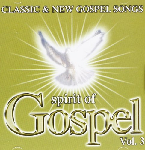 Spirit Of Gospel Vol.3 Various Artists