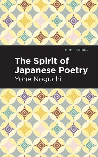 Spirit of Japanese Poetry Noguchi Yone