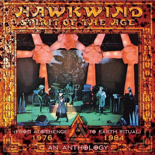 Spirit of the Age: An Anthology 1976-1984 Hawkwind