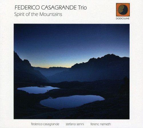 Spirit Of The Mountains Casagrande Federico