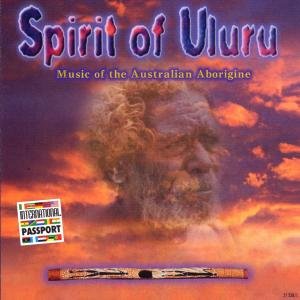 SPIRIT OF ULURU MUSIC OF AUSTR Various Artists
