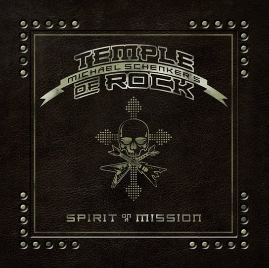 Spirit On a Mission Michael Schenker's Temple Of Rock