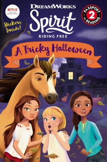 Spirit Riding Free: A Tricky Halloween Ellie Rose