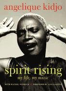 Spirit Rising Kidjo Angelique
