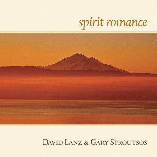 Spirit Romance David Lanz, Gary Stroutsos