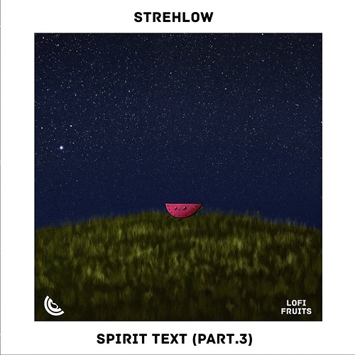 Spirit Text, Pt. 3 Strehlow