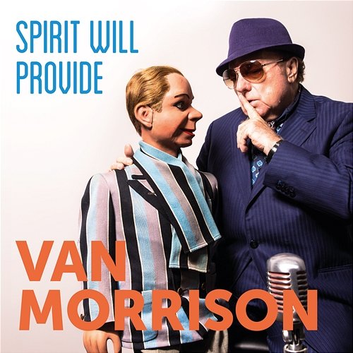 Spirit Will Provide Van Morrison