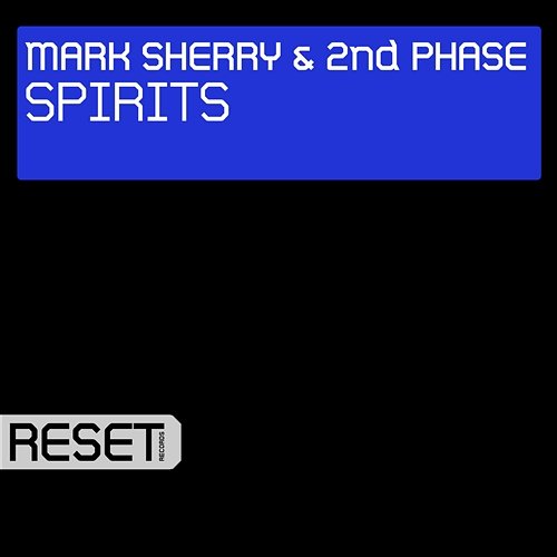 Spirits 2nd Phase & Mark Sherry