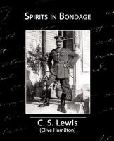 Spirits in Bondage Lewis C. S.