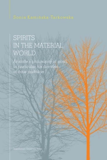 Spirits in the material world Kamińska-Tarkowska Sonia