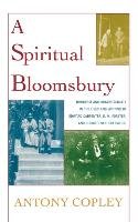 Spiritual Bloomsbury Copley Antony