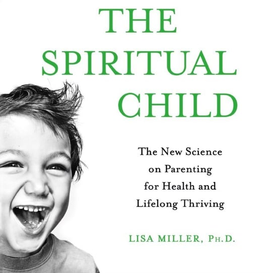 Spiritual Child Miller Lisa