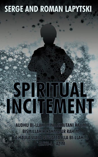Spiritual Incitement Lapytski Serge And Roman