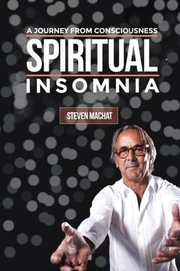 Spiritual Insomnia Machat Steven