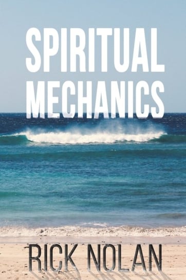 Spiritual Mechanics austin macauley publishers llc