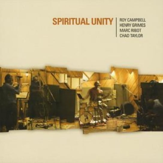 Spiritual Unity Ribot Marc, Campbell Roy, Grimes Henry, Taylor Chad