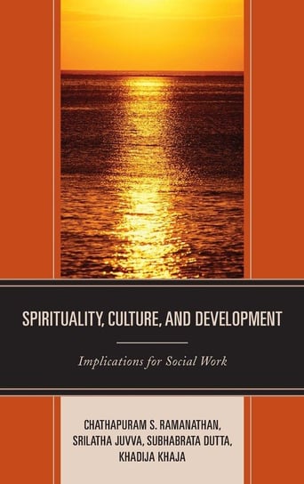 Spirituality, Culture, and Development Khaja Khadija, Juvva Srilatha