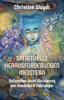 SPIRITUELLE HERAUSFORDERUNGEN MEISTERN Amra Verlag