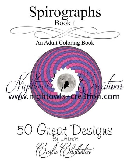 Spirographs - An Adult Coloring Book Creations Nightowls