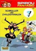 Spirou & Fantasio 17: Schnuller & Zyklostrahlen Franquin Andre