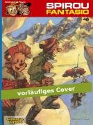 Spirou & Fantasio 49: Angriff der Zyklozonks Vehlmann Fabien