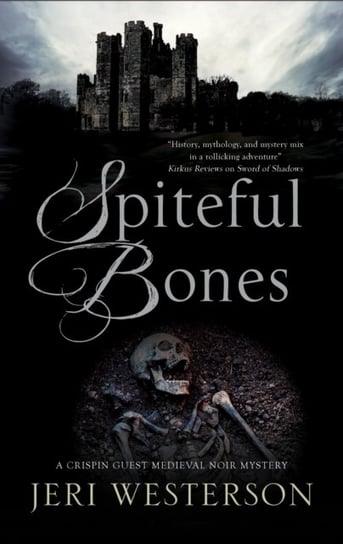 Spiteful Bones Jeri Westerson