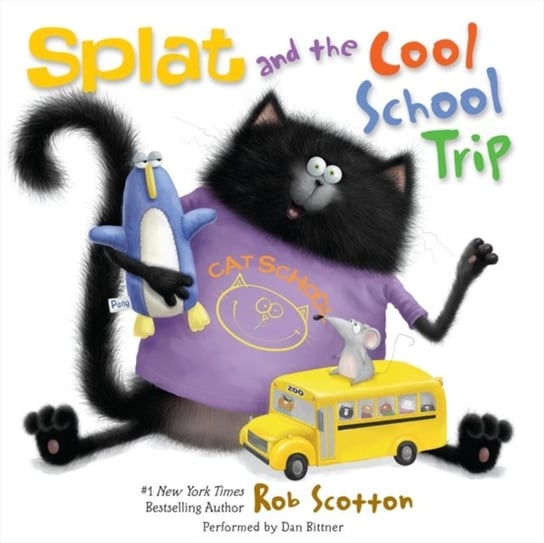Splat and the Cool School Trip Scotton Rob