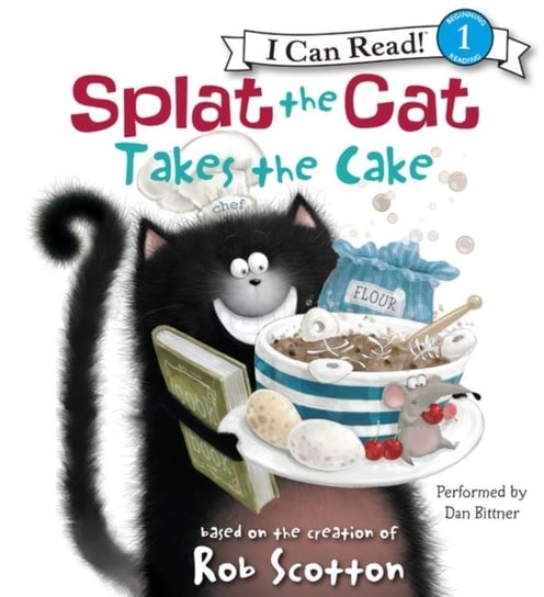 Splat the Cat Takes the Cake Scotton Rob