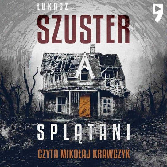 Splątani - audiobook Szuster Łukasz