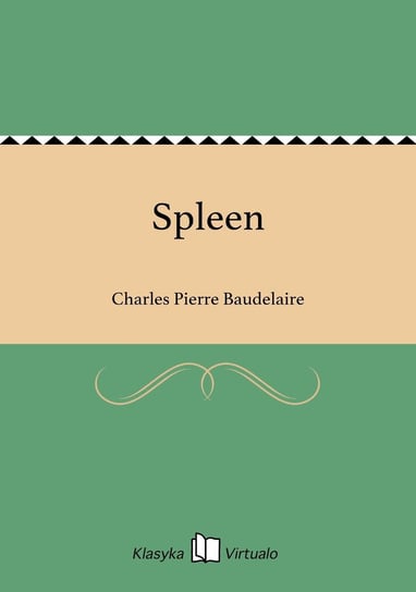 Spleen Baudelaire Charles Pierre