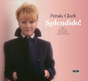 Splendido! the Italian Singles Collection Clark Petula