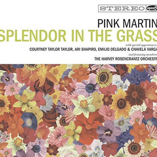 Splendor In the Grass Pink Martini
