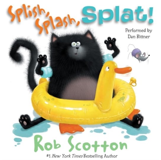 Splish, Splash, Splat! Scotton Rob
