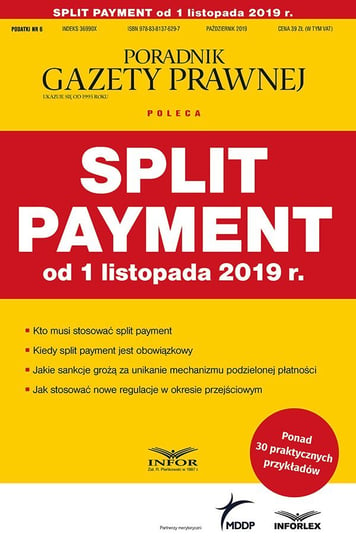 Split payment od 1 listopada 2019 r. Opracowanie zbiorowe