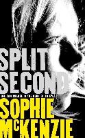Split Second Mckenzie Sophie