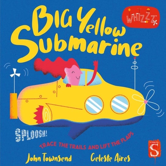 Sploosh! Big Yellow Submarine Townsend John