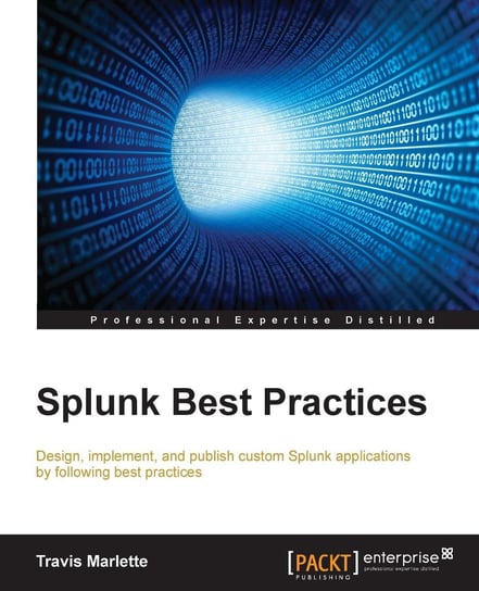 Splunk Best Practices Travis Marlette