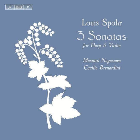 Spohr: 3 Sonatas for Harp and Violin Nagasawa Masumi, Bernardini Cecilia