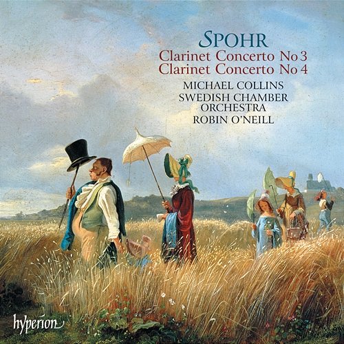 Spohr: Clarinet Concertos Nos. 3 & 4 Michael Collins, Swedish Chamber Orchestra, Robin O'Neill