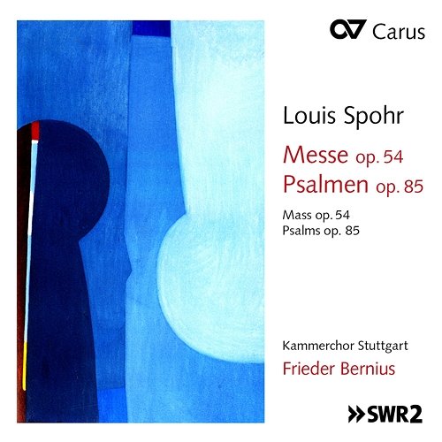 Spohr: Mass in C Minor, Op. 54; 3 Psalms, Op. 85 Kammerchor Stuttgart, Frieder Bernius
