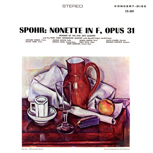 Spohr: Nonet in F Major, Op. 31 Members of the Fine Arts Quartet & New York Woodwind Quintet & Harold Siegel