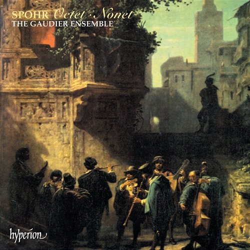 Spohr: Octet & Nonet The Gaudier Ensemble
