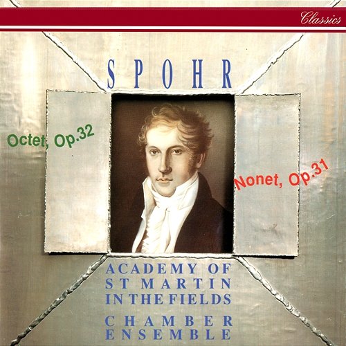 Spohr: Octet; Nonet; Erinnerung an Marienbad Academy of St Martin in the Fields Chamber Ensemble