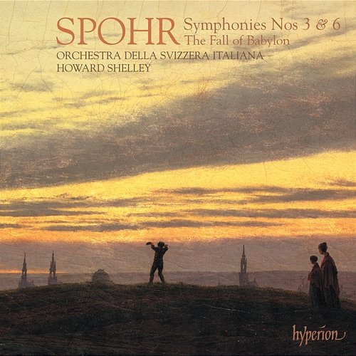 Spohr: Symphonies Nos. 3 & 6 Orchestra della Svizzera Italiana, Howard Shelley