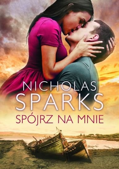 Spójrz na mnie Sparks Nicholas