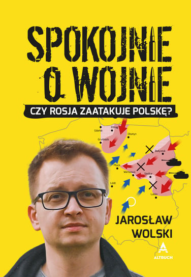 Spokojnie O Wojnie - Jarosław Wolski | Książka W Empik